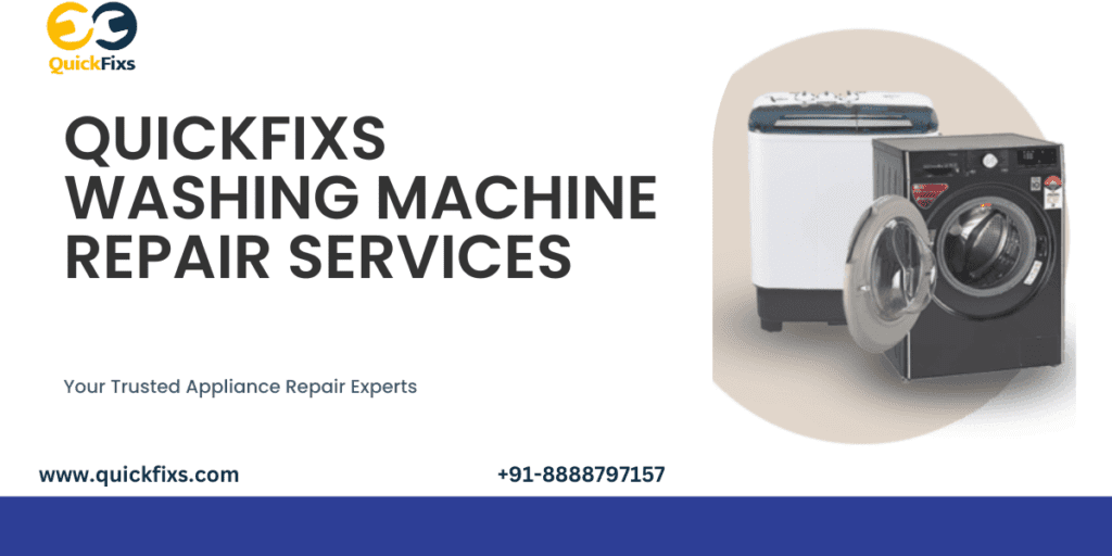Quickfixs Washing Machine Repair Services