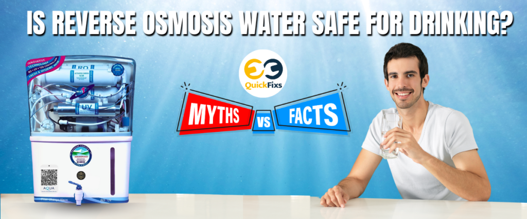 Is Reverse Osmosis Water Safe for Drinking? Myths vs. Facts